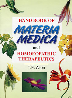 Timothy Field Allen: Handbook of Materia Medica & Homoeopathic Therapeutics