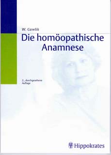 Willibald Gawlik: Die homöopathische Anamnese