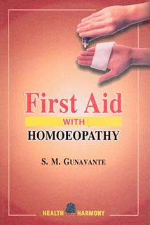 S.M. Gunavante: First Aid with Homoeopathy