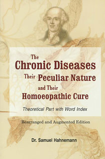 Samuel Hahnemann: The Chronic Diseases