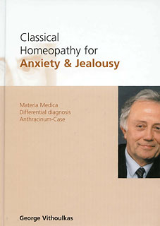 George Vithoulkas: Classical Homeopathy for Anxiety & Jealousy