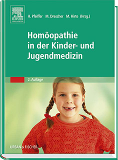 Michael Drescher / Martin Hirte / Herbert Pfeiffer: Homöopathie in der Kinder- und Jugendmedizin
