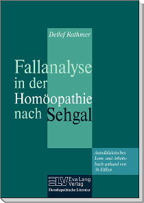 Detlef Rathmer: Fallanalyse in der Homöopathie nach Sehgal