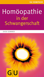 Sven Sommer: Homöopathie in der Schwangerschaft