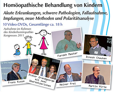 Dinesh Chauhan / Heiner Frei / Didier Grandgeorge / Martin Hirte / Farokh J. Master / Frans Kusse: Akute Erkrankungen, schwere Pathologien, Fallaufnahme, Impfungen, neue Methoden und Polaritätsanalyse - 10 DVDs