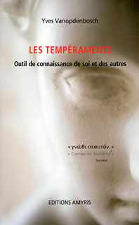 Yves Vanopdenbosch: Les tempéraments
