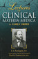 Lectures on Clinical Materia Medica / Ernest Albert Farrington