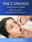 Vaccinosis and its Cure by Thuja with Remarks on Homoeoprophylaxis / James Compton Burnett