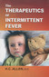 TheTherapeutics of Intermittent Fever