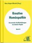 Band 3 - Kreative Homöopathie / Hans-Jürgen Albrecht / Antonie Peppler