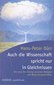 Auch die Wissenschaft spricht nur in Gleichnissen / Dürr