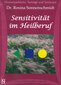 Sensitivität im Heilberuf (10 CDs) / Rosina Sonnenschmidt