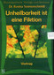 Unheilbarkeit ist eine Fiktion