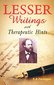 Lesser Writings with Therapeutic Hints / Ernest Albert Farrington