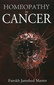 Homoeopathy in Cancer / Farokh J. Master