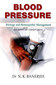 Blood Pressure / N. K. Banerjee
