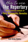How to use the Repertory / Glen Irving Bidwell How to use the Repertory / Glen Irving Bidwell