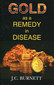 Gold as a Remedy in Disease / James Compton Burnett