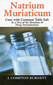 Natrium Muriaticum / James Compton Burnett