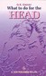 What to do for the Head / G.E. Dienst