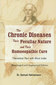 The Chronic Diseases  / Samuel Hahnemann