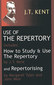 Use of the Repertory / James Tyler Kent / Margaret Lucy Tyler / John Weir Use of the Repertory / James Tyler Kent / Margaret Lucy Tyler / John Weir