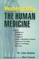 Homeopathy The Human Medicine / Léon Vannier