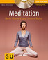 Meditation - Mehr Klarheit und innere Ruhe (mit Audio-CD) / Marie Mannschatz