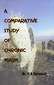 A Comparative Study of Chronic miasm / Y.R. Agrawal A Comparative Study of Chronic miasm / Y.R. Agrawal