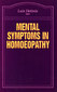 Mental Symptoms in Homoeopathy / Luis Detinis Mental Symptoms in Homoeopathy / Luis Detinis