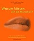 Warum küssen sich die Menschen / Gustav Jaeger / Selma Grönbeck