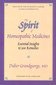 The Spirit of Homeopathic Medicines / Didier Grandgeorge