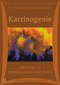 Miasmenkurs 3: Karzinogenie / Rosina Sonnenschmidt Miasmenkurs 3: Karzinogenie / Rosina Sonnenschmidt