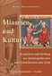 Miasmen und Kultur / Rosina Sonnenschmidt Miasmen und Kultur / Rosina Sonnenschmidt