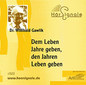 Dem Leben Jahre geben, den Jahren Leben geben - CD / Willibald Gawlik