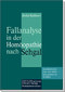 Fallanalyse in der Homöopathie nach Sehgal  