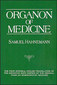 Organon of Medicine / Samuel Hahnemann