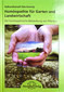 Homöopathie für Garten und Landwirtschaft / Vaikunthanath Das Kaviraj