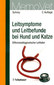 Memo Vet - Leitsymptome und Leitbefunde bei Hund und Katze / Christian Schrey