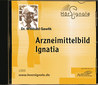 Arzneimittelbild Ignatia / Willibald Gawlik