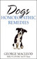 George MacLeod: Dogs: Homeopathic Remedies