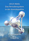 Ulrich Welte: Das Periodensystem in der Homöopathie