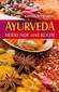 Ayurveda  Heilkunde und Küche / Kerstin Rosenberg