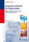 Diagnose-Lehrbuch für Heilpraktiker / Margit Allmeroth