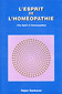 L'Esprit de L'Homéopathie / Rajan Sankaran