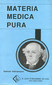 Materia Medica Pura - Imperfect copy / Samuel Hahnemann