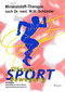Mineralstoff-Therapie nach Dr. med. W.H. Schüssler für Sport, Fitness + Bewegung / Biochemischer Verein Zürich