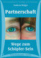 Partnerschaft - Wege zum Schöpfer-Sein -10 CD
