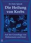 Die Heilung von Krebs - Auf der Grundlage von Hahnemann und Kent - 8 CD's / Dario Spinedi
