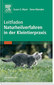 Leitfaden Naturheilverfahren in der Kleintierpraxis / Susan G. Wynn / Steve Marsden
